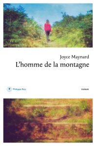 Joyce Maynard L'homme de la montagne